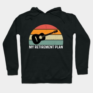 Retirement Plan Guitar Player Guitarist Musician Retired Hoodie